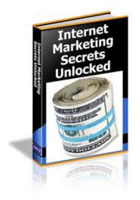 Product picture Internet Marketing Secrets Unlocked