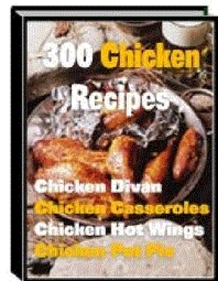 Product picture 300 Mouthwatering Chicken Recipes
