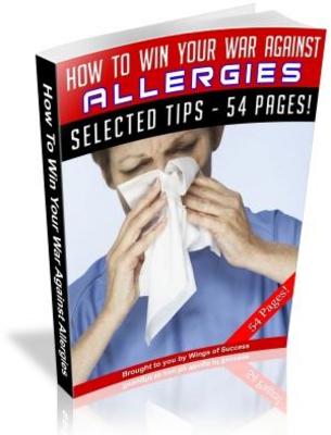 Product picture How To Win Your  War Against Allergies