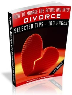 Product picture How To Manage Life Before And After Divorce