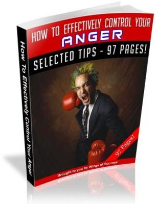 Product picture How To Effectively Control Your Anger