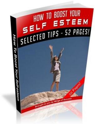 Product picture How To Boost  Your Self-Esteem